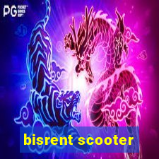 bisrent scooter